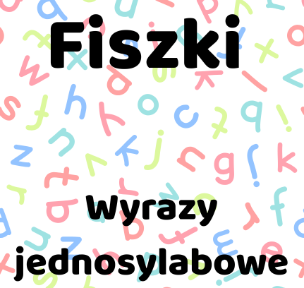 Wyrazy jednosylabowe – Fiszki (2 wersje)